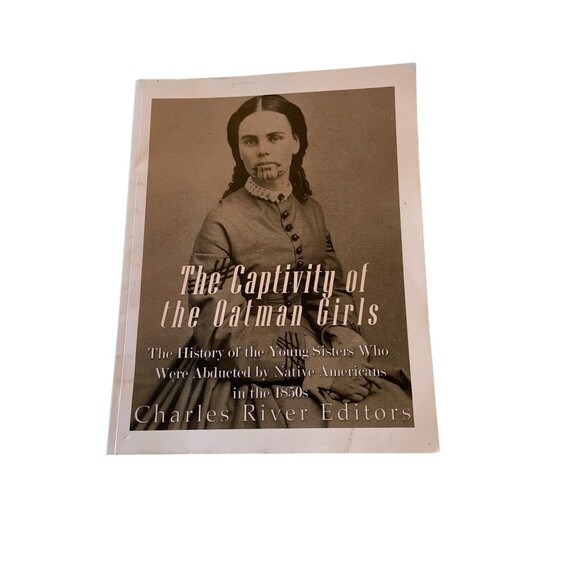 Captivity of the Oatman Girls Historical 2023 Paperback - Picture 2 of 6